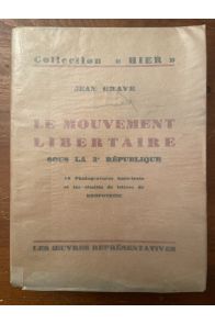 Le mouvement libertaire sous la 3è République