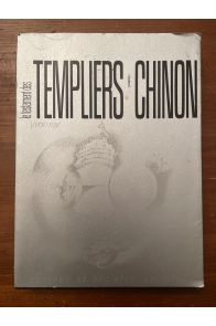 Le testament des templiers à Chinon