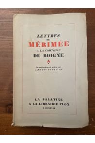 Lettres de Mérimée à la comtesse de Boigne