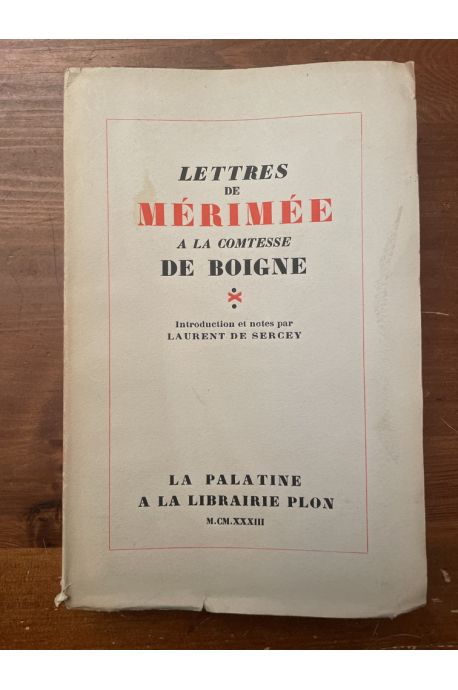Lettres de Mérimée à la comtesse de Boigne