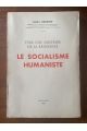Vers une doctrine de la résistance, Le socialisme humaniste