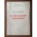 Vers une doctrine de la résistance, Le socialisme humaniste