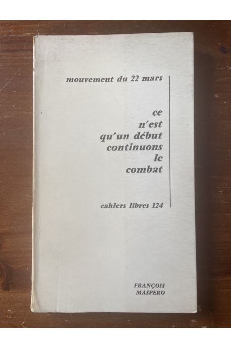 Mouvement du 22 Mars, Ce n'est q'un début, continuons le combat