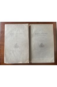 Histoire de Marie Stuart, Reine de France et d'Ecosse (2 volumes)
