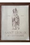 IXe centenaire de la mort du pape Saint Léon IX - Festschrift zur Feier des 900. todestages papst Léo's IX