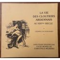 La vie des cloutiers ardennais au XIXe siècle, l'exemple de Gespunsart