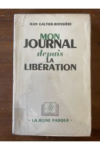 Mon journal depuis la libération