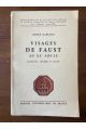 Visages de Faust au XXe siècle - Littérature, idéologie et mythes