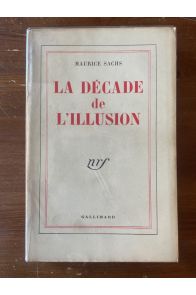 La décade de l'illusion