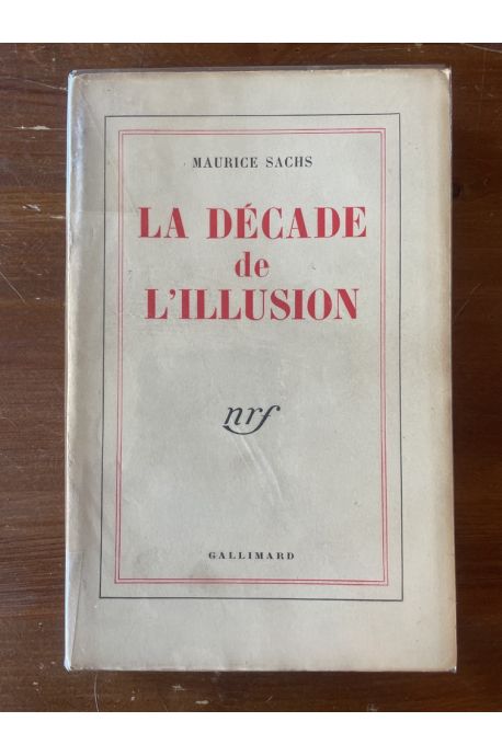 La décade de l'illusion