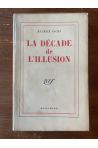 La décade de l'illusion
