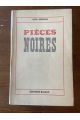 Pièces noires, L'Hermine - Le sauvage - Le voyageur sans bagage - Eurydice