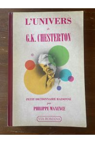 L'univers de G.K. Chesterton, petit dictionnaire raisonné