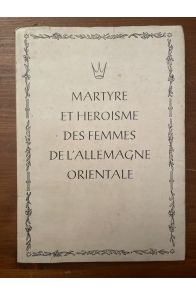 Martyre et héroïsme des femmes de l'Allemagne orientale