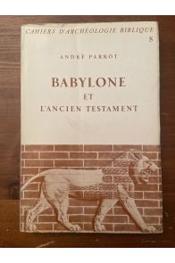Babylone Et L'Ancien Testament