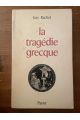 La tragédie grecque