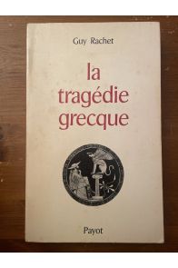 La tragédie grecque