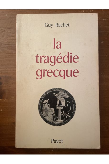 La tragédie grecque