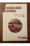 Grand-mère Athènes et autres textes