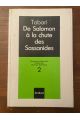 Les Prophètes et les Rois tome 2, De Salomon à la chute des Sassanides