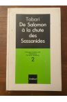 Les Prophètes et les Rois tome 2, De Salomon à la chute des Sassanides