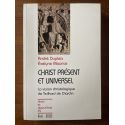 Christ présent et universel : La vision christologique de Teilhard de Chardin