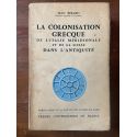 La Colonisation grecque de l'Italie méridionale et de la Sicile dans l'Antiquité l'histoire et la légende