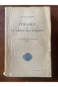 Ithaque et la Grèce des Achéens Tome I, Les navigations d'Ulysse