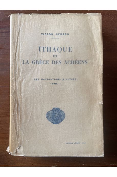 Ithaque et la Grèce des Achéens Tome I, Les navigations d'Ulysse