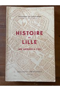 Histoire de Lille des origines à 1789