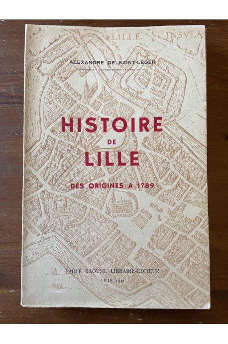Histoire de Lille des origines à 1789