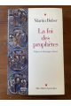 La foi des prophètes