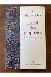 La foi des prophètes