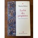 La foi des prophètes