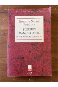 Figures franciscaines, de Bonaventure à Duns Scot