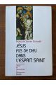 Jésus fils de Dieu dans l'Esprit saint