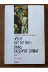 Jésus fils de Dieu dans l'Esprit saint