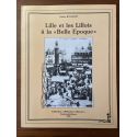 Lille et les Lillois à la "Belle Epoque"