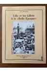 Lille et les Lillois à la "Belle Epoque"