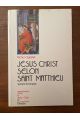 Jésus Christ selon Saint Matthieu