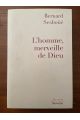 L'homme, merveille de Dieu