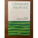 L'Evangile selon Luc Tome 3