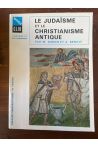 Le judaïsme et le christianisme antique d'Antiochus Epiphane à Constantin
