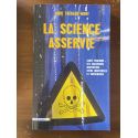 La science asservie, Santé publique, les collusions mortifères entre industriels et chercheurs