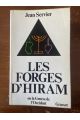 Les forges d'Hiram ou la genèse de l'Occident