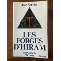 Les forges d'Hiram ou la genèse de l'Occident