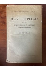 Jean Chapelain 1595-1674, Etude historique et littéraire d'après des documents inédits