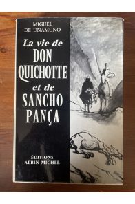La vie de Don Quichotte et de Sancho Pança