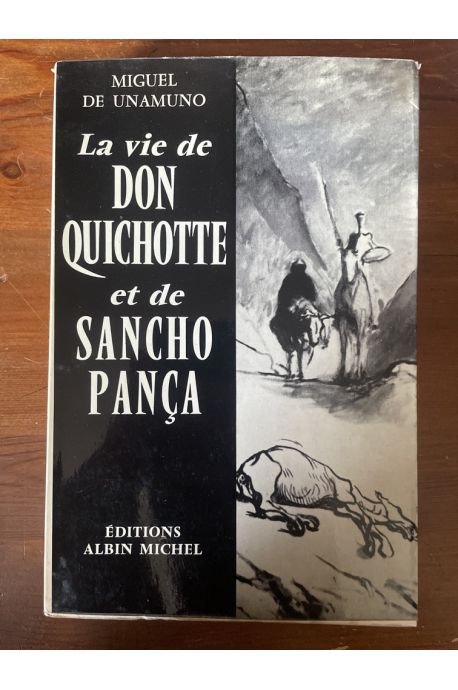 La vie de Don Quichotte et de Sancho Pança