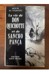 La vie de Don Quichotte et de Sancho Pança